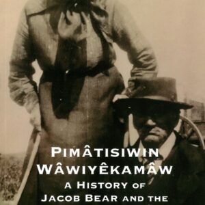 Pimatisiwin Wawiyekamaw