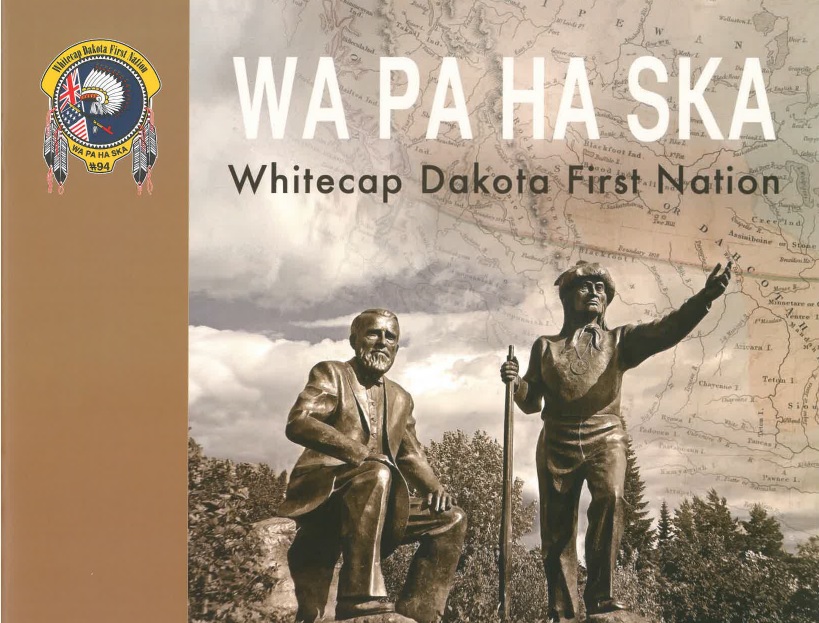 WA PA HA SKA: Whitecap Dakota First Nation