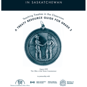 The Numbered Treaties in Saskatchewan