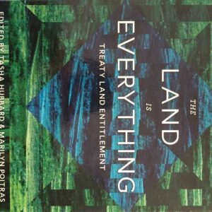 The Land Is Everything
